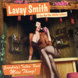Lavay Smith & Her Red Hot Skillet Lickers - Everybody's Talkin' 'bout Miss Thing! '2000