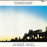 Gerry Hemingway Quintet - Outerbridge Crossing '1987