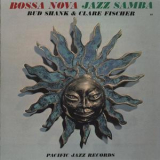 Bud Shank & Clare Fischer - Bossa Nova Jazz Samba '1962