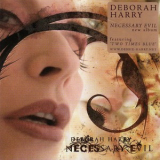 Deborah Harry - Necessary Evil '2007