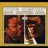 Cyrus Chestnut - Soul Brother Cool '2013