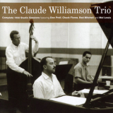 The Claude Williamson Trio - Complete 1956 Studio Sessions '2002