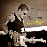 Ben Poole Band - Let's Go Upstairs '2012