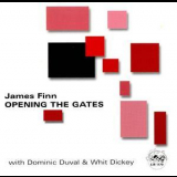 James Finn - Opening The Gates '2004