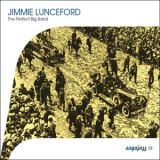 Jimmie Lunceford - The Perfect Big Band '2003