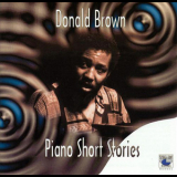 Donald Brown - Piano Short Stories '1996