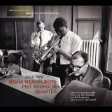 Misha Mengelberg & piet Noordijk Quartet - Journey, Live In Amsterdam '1966