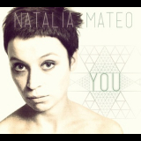 Natalia Mateo - You '2013
