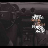 Hasse Poulsen's Sound Of Choice - Hippies With Money '2010
