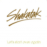 Shakatak - Let's Start Over Again '1987