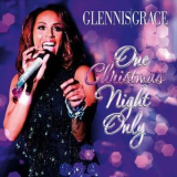 Glennis Grace - One Christmas Night Only '2013