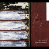 Matt Mitchell - Vista Accumulation (2CD) '2015