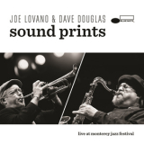 Joe Lovano, Dave Douglas - Sound Prints '2015