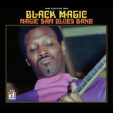 Magic Sam - Black Magic '2015
