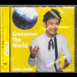 Akira Jimbo - Crossover The World '2014