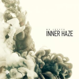 Mr Joseph - Inner Haze '2017