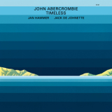 John Abercrombie  - Timeless (2016 Reissue) '1975