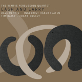 The Rempis Percussion Quartet - Cash And Carry '2015