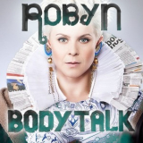 Robyn - Body Talk (2CD) '2010