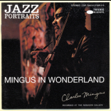 Charles Mingus - Mingus In Wonderland '1959