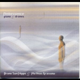 Bruno Sanfilippo & Mathias Grassow - Ambessence Piano & Drones '2008