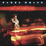 Barry White - Let The Music Play '1976