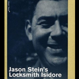 Jason Stein's Locksmith Isidore - A Calculus Of Loss '2008