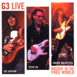 G3 (joe Satriani, Steve Vai, Yngwie J. Malmsteen) - Rockin' In The Free World (2CD) '2003