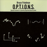 Bruce Friedman - O.P.T.I.O.N.S. '2008