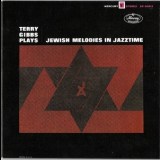 Terry Gibbs - Terry Gibbs Plays Jewish Melodies In Jazztime (2002 Remaster) '1963