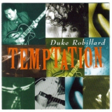 Duke Robillard - Temptation '1994