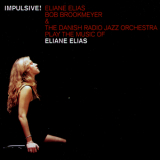 Eliane Elias, Bob Brookmeyer & The Danish Radio Jazz Orchestra - Impulsive! '1997