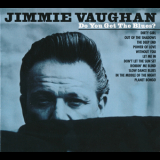 Jimmie Vaughan - Do You Get The Blues? (2013, REPUK 1176, UK) '2001