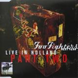 Foo Fighters - Next Year - Live In Holland, Part Two (eu, 74321820532) '1999
