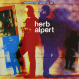 Herb Alpert  - North On South St. (2017 Reissue)  '1991