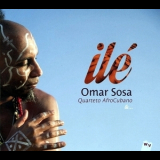 Omar Sosa-quarteto Afrocubano - Ile '2014