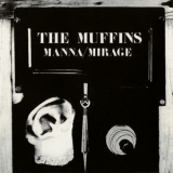 The Muffins - Manna / Mirage '1978