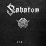 Sabaton - Heroes '2014