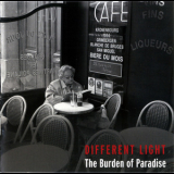 Different Light - The Burden Of Paradise '2016
