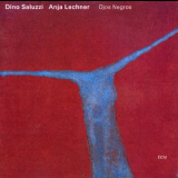 Dino Saluzzi  /  Anja Lechner - Ojos Negros '2007