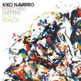 Kiko Navarro - Everything Happens For A Reason '2017