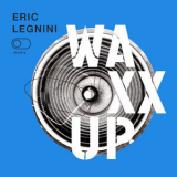 Eric Legnini - Waxx Up [Hi-Res] '2017