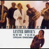 Lester Bowie's New York Organ Ensemble - The Organizer '1991