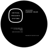 Current Value - Critical Presents: Systems 006 '2016