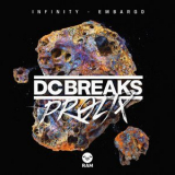 DC Breaks, Prolix - Infinity / Embargo '2016