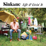 Sinkane - Life & Livin' It '2017