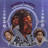 Barry White - Can't Get Enough '1974