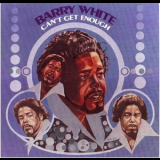 Barry White - Can't Get Enough '1974