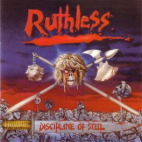 Ruthless - Discipline Of Steel '1986