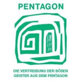 Pentagon - Die Vertreibung Der Bosen Geister Aus Dem Pentagon '1970